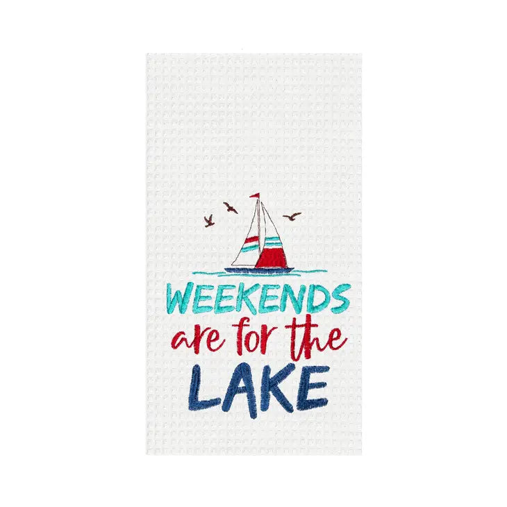 Weekends Are For The Lake Kitchen Towel